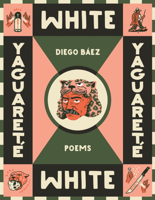 Yaguarete White : Poems, PDF eBook