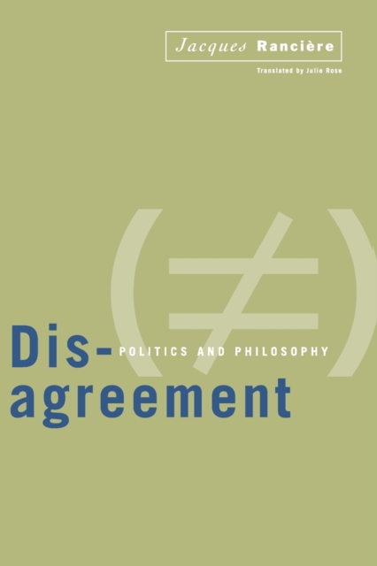Disagreement : Politics and Philosophy, Paperback / softback Book