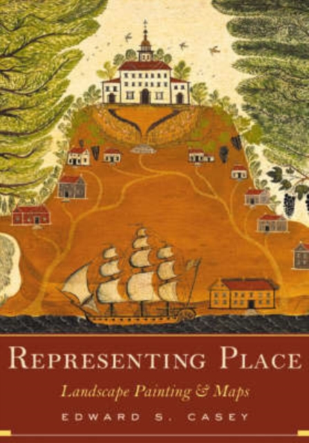 Representing Place : Landscape Painting And Maps, Paperback / softback Book