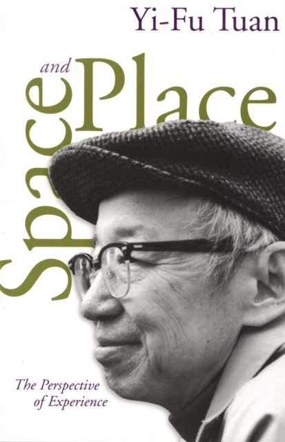 Space And Place : The Perspective of Experience, Paperback / softback Book