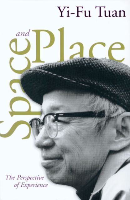 Space And Place : The Perspective of Experience, Paperback / softback Book