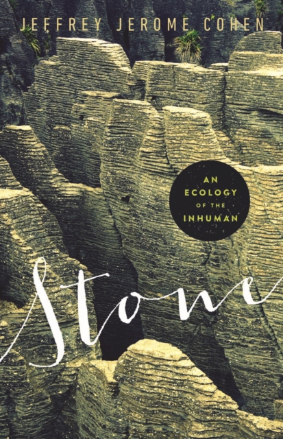 Stone : An Ecology of the Inhuman, Paperback / softback Book