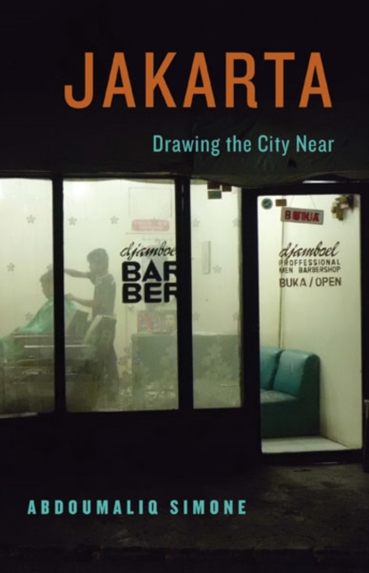 Jakarta, Drawing the City Near, Paperback / softback Book