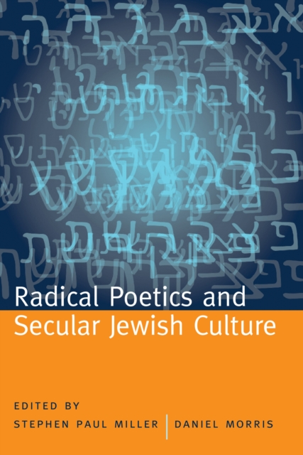 Radical Poetics and Secular Jewish Culture, EPUB eBook