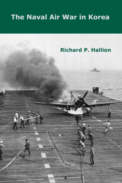The Naval Air War in Korea, EPUB eBook