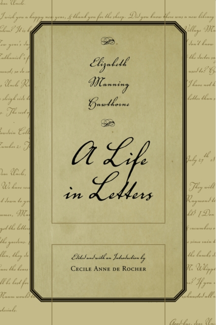 Elizabeth Manning Hawthorne : A Life in Letters, EPUB eBook
