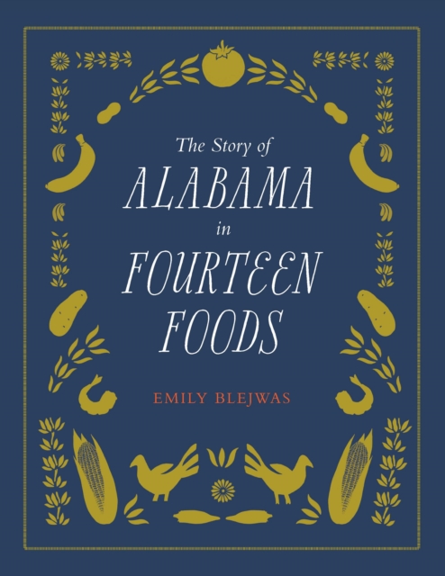 The Story of Alabama in Fourteen Foods, EPUB eBook