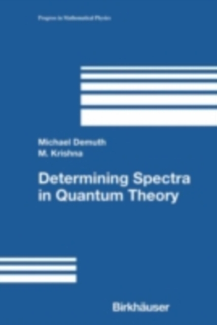 Determining Spectra in Quantum Theory, PDF eBook