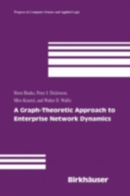 A Graph-Theoretic Approach to Enterprise Network Dynamics, PDF eBook