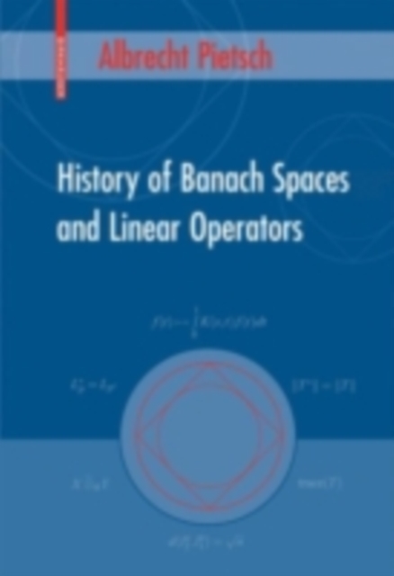 History of Banach Spaces and Linear Operators, PDF eBook