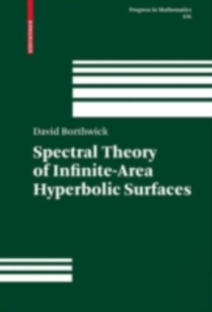 Spectral Theory of Infinite-Area Hyperbolic Surfaces, PDF eBook