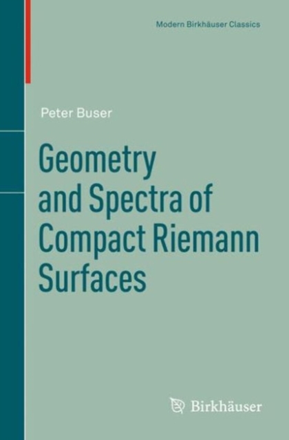 Geometry and Spectra of Compact Riemann Surfaces, PDF eBook