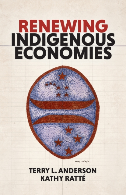 Renewing Indigenous Economies, EPUB eBook