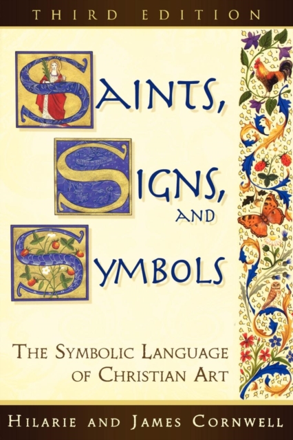 Saints, Signs, and Symbols : The Symbolic Language of Christian Art 3rd Edition, EPUB eBook