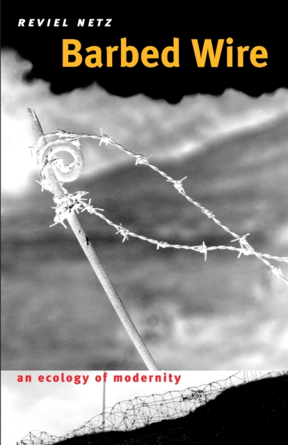 Barbed Wire : An Ecology of Modernity, EPUB eBook