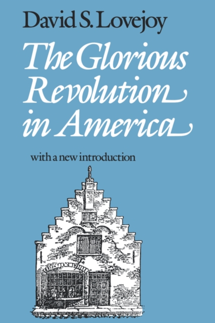 The Glorious Revolution in America, PDF eBook