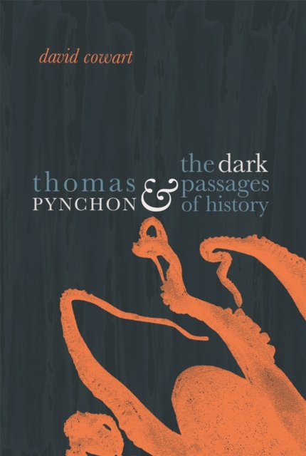 Thomas Pynchon and the Dark Passages of History, PDF eBook