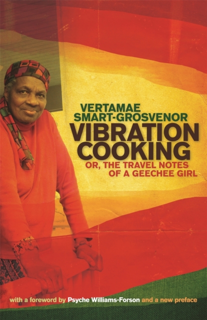 Vibration Cooking : or, The Travel Notes of a Geechee Girl, EPUB eBook