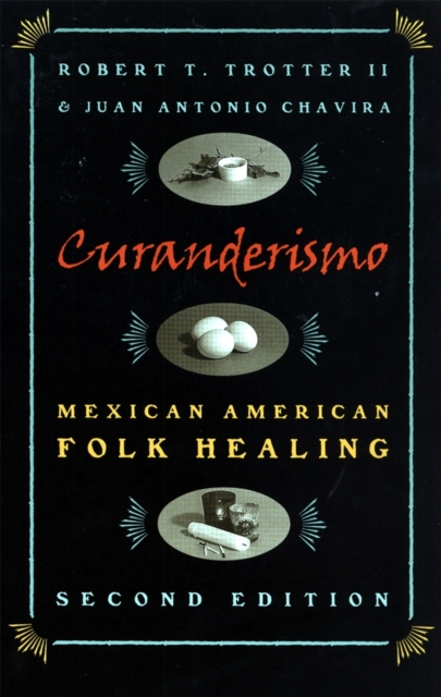Curanderismo : Mexican American Folk Healing, PDF eBook