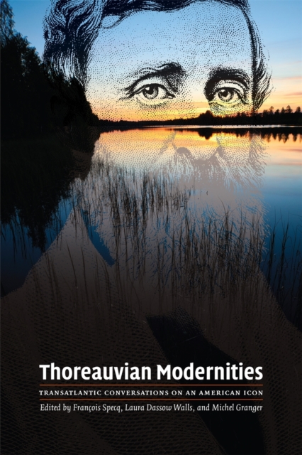 Thoreauvian Modernities : Transatlantic Conversations on an American Icon, EPUB eBook