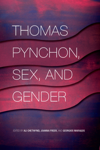 Thomas Pynchon, Sex, and Gender, EPUB eBook