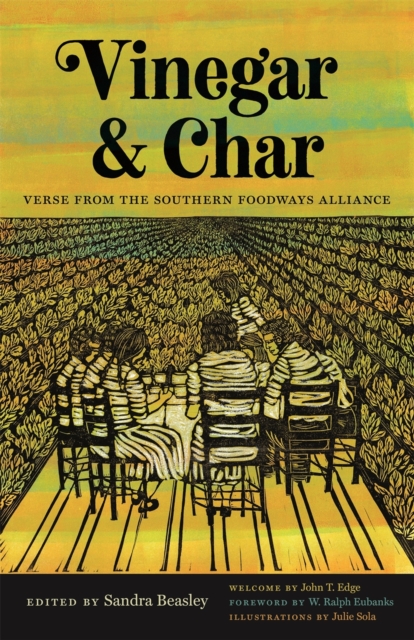 Vinegar and Char : Verse from the Southern Foodways Alliance, EPUB eBook