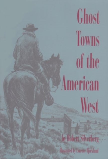 Ghost Towns of the American West, EPUB eBook