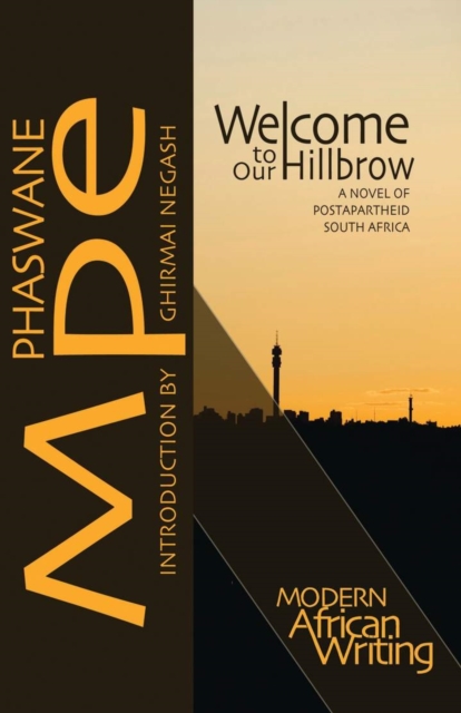 Welcome to Our Hillbrow : A Novel of Postapartheid South Africa, EPUB eBook