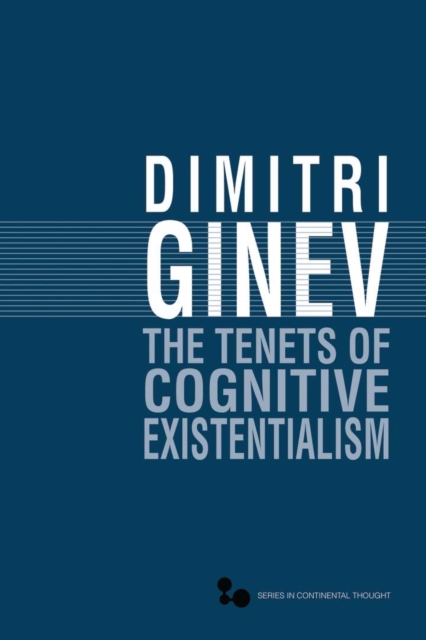 The Tenets of Cognitive Existentialism, EPUB eBook