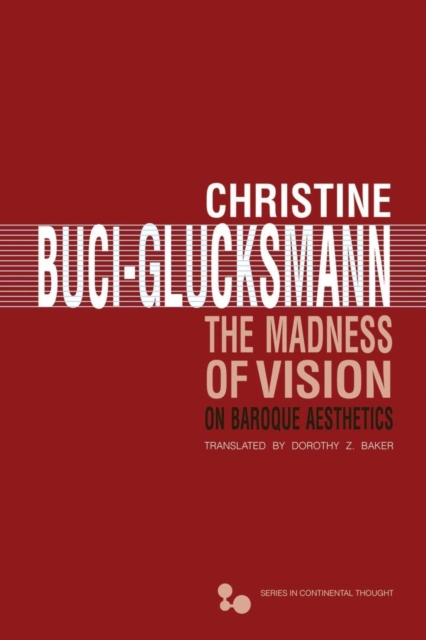 The Madness of Vision : On Baroque Aesthetics, EPUB eBook