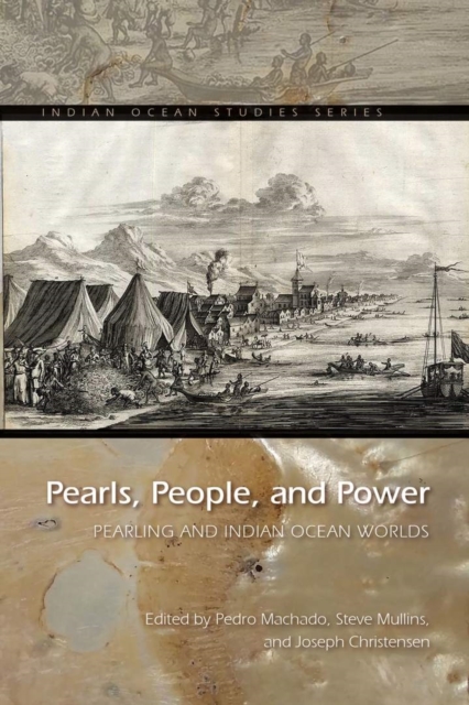 Pearls, People, and Power : Pearling and Indian Ocean Worlds, EPUB eBook