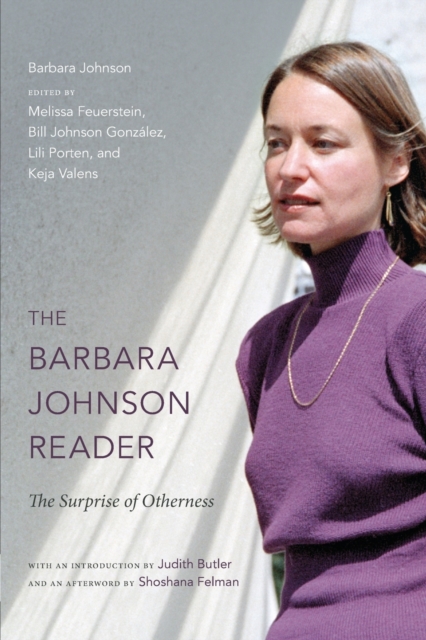 The Barbara Johnson Reader : The Surprise of Otherness, Paperback / softback Book