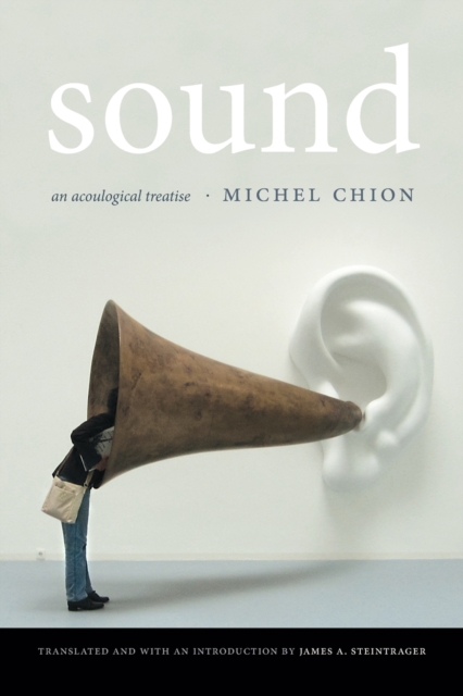 Sound : An Acoulogical Treatise, Paperback / softback Book