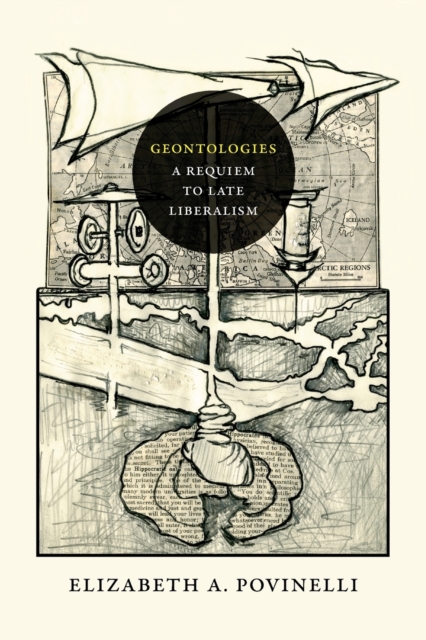 Geontologies : A Requiem to Late Liberalism, Paperback / softback Book