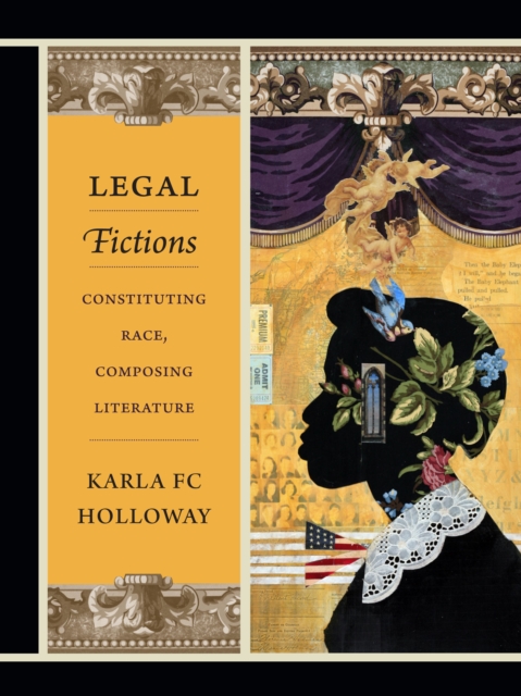 Legal Fictions : Constituting Race, Composing Literature, PDF eBook