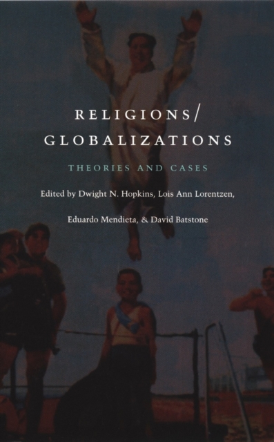 Religions/Globalizations : Theories and Cases, PDF eBook