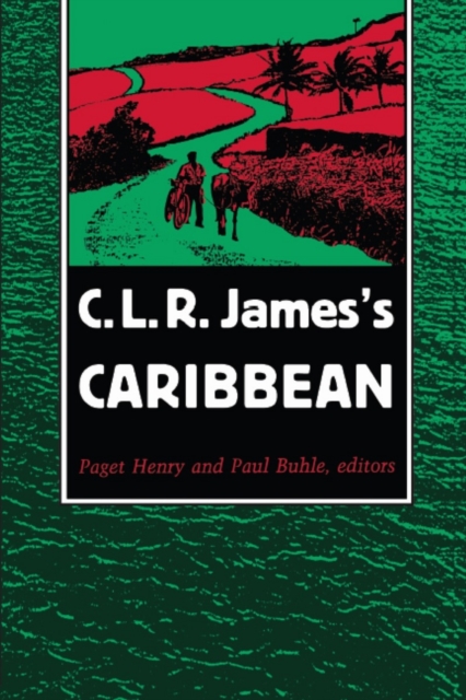 C. L. R. James's Caribbean, PDF eBook