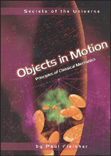 Objects in Motion : Principles of Classical Mechanics, PDF eBook