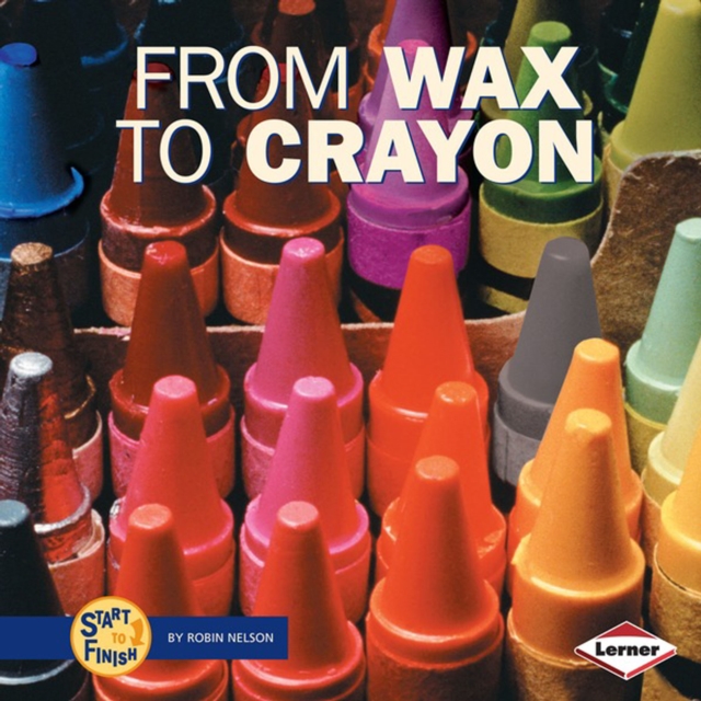 From Wax to Crayon, PDF eBook