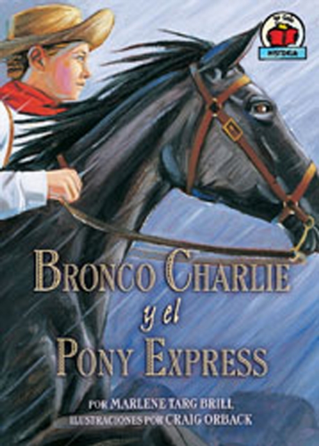 Bronco Charlie y el Pony Express (Bronco Charlie and the Pony Express), PDF eBook