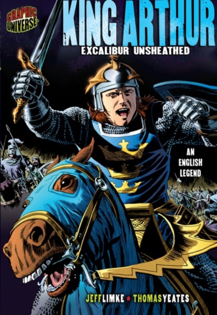 King Arthur : Excalibur Unsheathed [An English Legend], PDF eBook