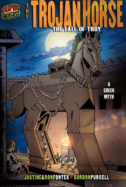 The Trojan Horse : The Fall of Troy [A Greek Myth], PDF eBook