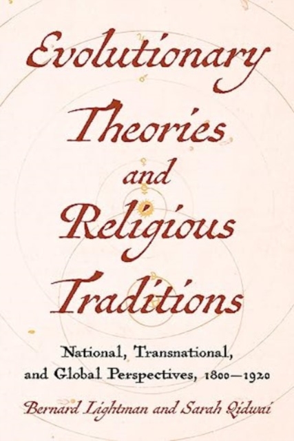 Evolutions and Religious Traditions in the Long Nineteenth Century : National and Transnational Histories, Hardback Book