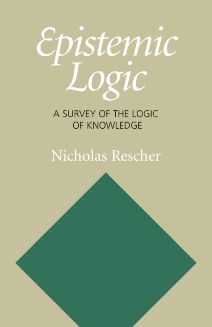 Epistemic Logic : A Survey of the Logic of Knowledge, PDF eBook