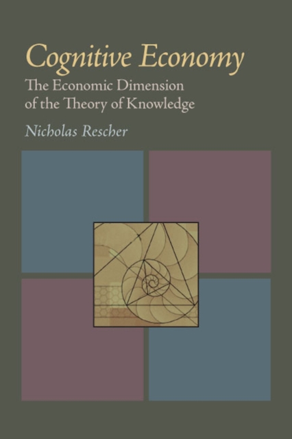 Cognitive Economy : The Economic Dimension of the Theory of Knowledge, PDF eBook