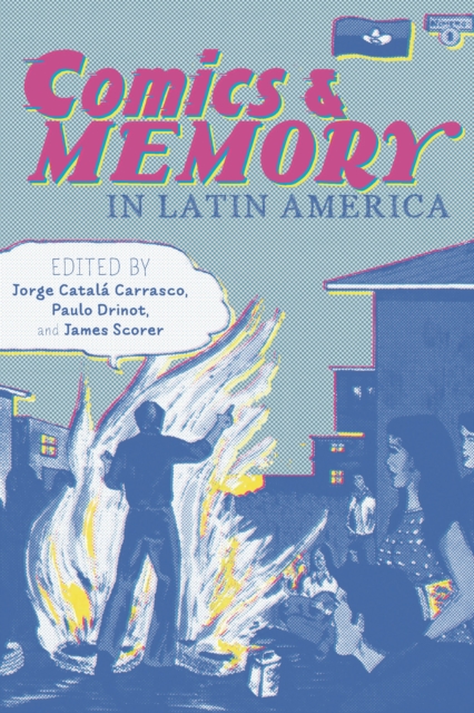 Comics and Memory in Latin America, EPUB eBook