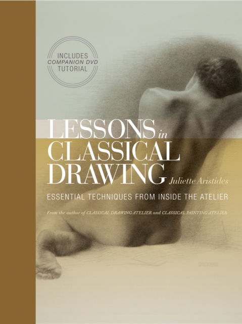 Lessons in Classical Drawing, Hardback Book