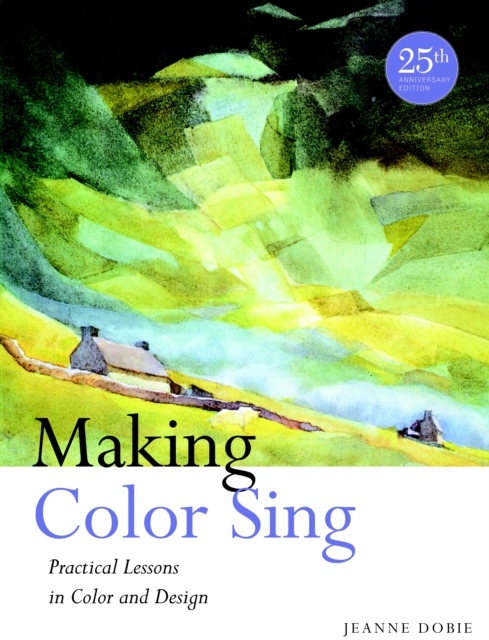 Making Color Sing, 25th Anniversary Edition, Paperback / softback Book