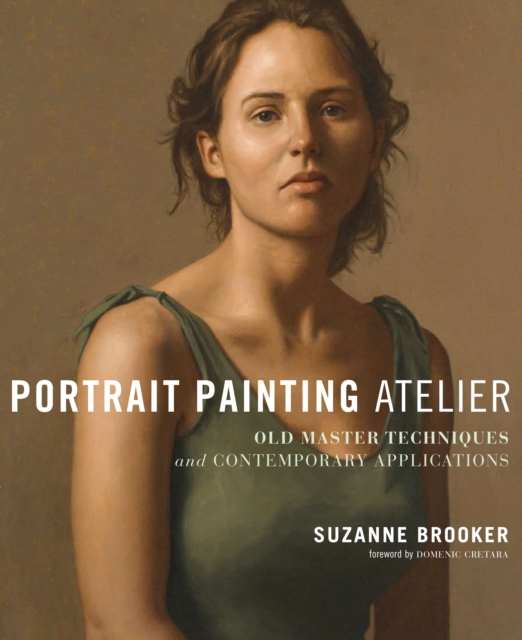 Portrait Painting Atelier, Hardback Book