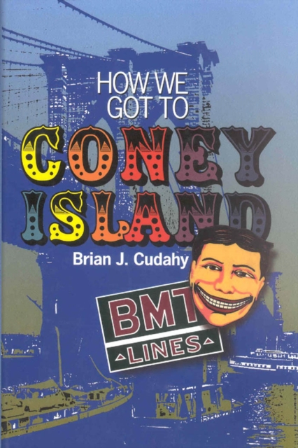 How We Got to Coney Island, EPUB eBook